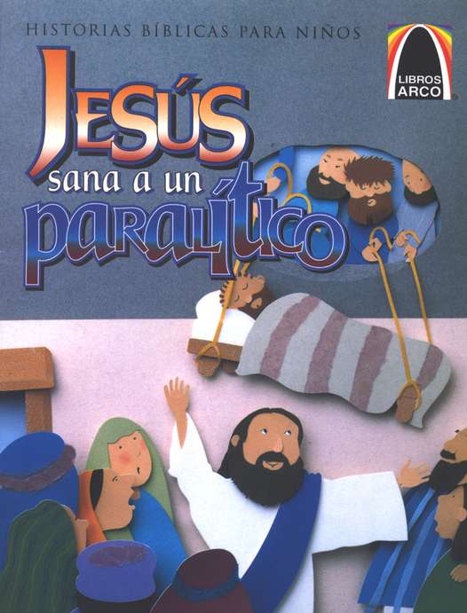 Jesús Sana a un Paralítico (Down Through The Roof): Concordia Publishing  House: 9780570083238 