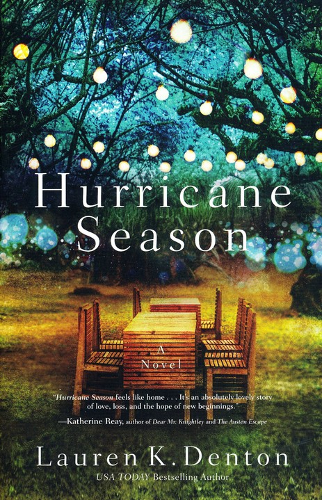 Storms　and　Hurricane　of　Southern　the　Sisters　A　Must　Novel　Season:　Weather:　Denton:　9780718084257　Two　Lauren　They　K.