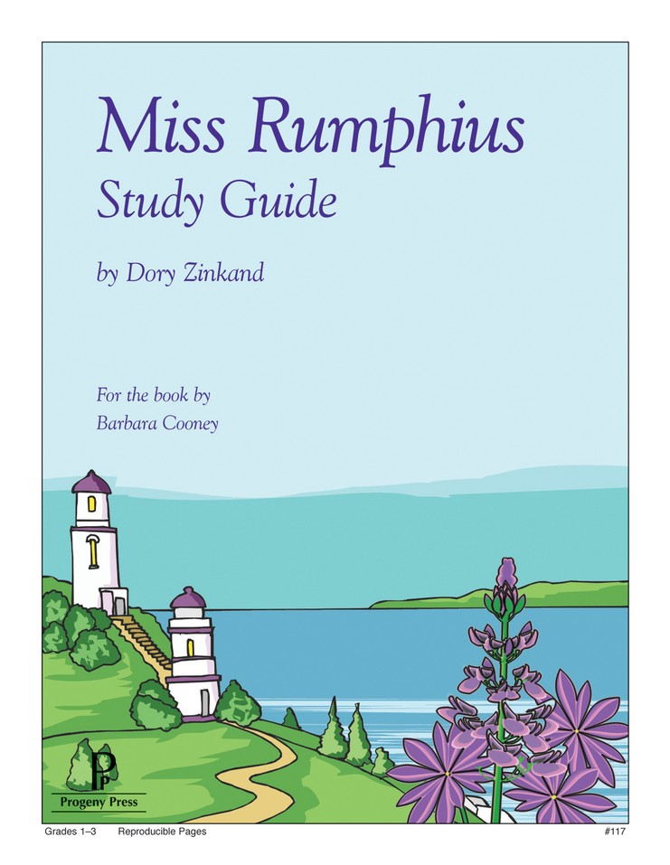 Miss Rumphius Progeny Press Study Guide Grades 1 3 Dory Zinkand Christianbook Com