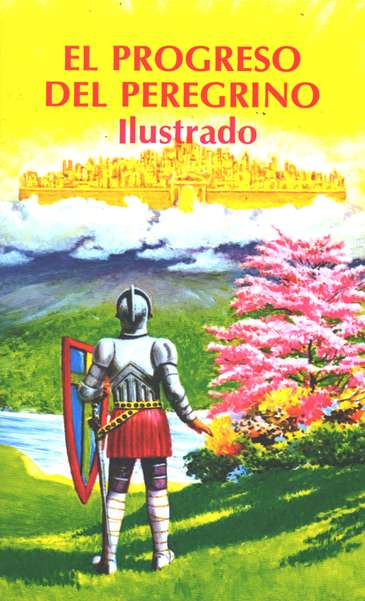 Front Cover Preview Image - 1 of 8 - El Progreso del Peregrino Ilustrado  (The Pilgrim's Progress Illustrated)