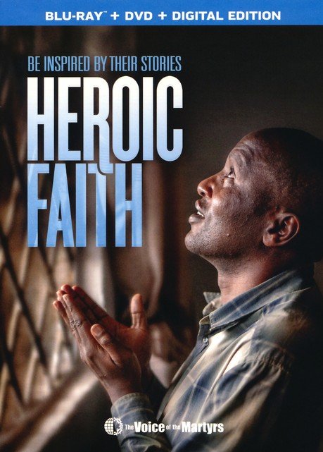 Heroic Faith DVD: The Voice of the Martyrs - Christianbook.com