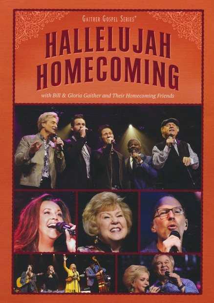 Hallelujah Homecoming, DVD: The Gaithers