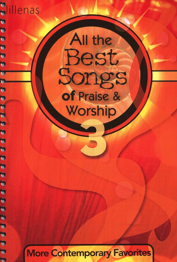 All the Best Songs of Praise & Worship 3: 9780834177086