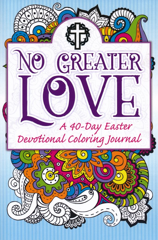 Coloring Lent: An Adult Coloring Book for the Journey to Resurrection [Book]