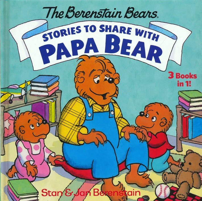 Stories to Share with Papa Bear, The Berenstain Bears: Stan Berenstain, Jan  Berenstain: 9780593182239 