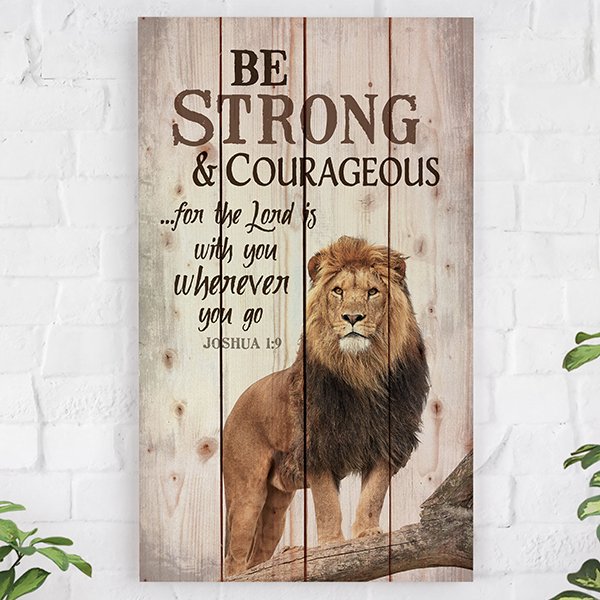 Be Strong & courageous Retro Tin Signs Metal Plate Church Wall Decor Poster