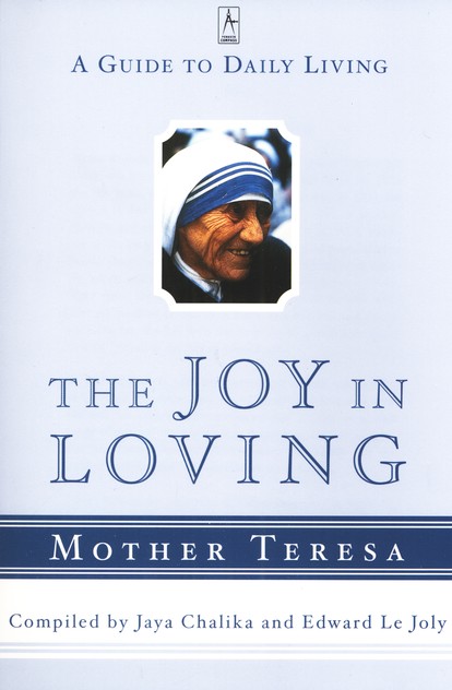 Front Cover Preview Image - 1 of 8 - The Joy in Loving: A Guide to Daily Living