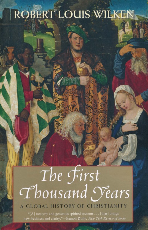 The First Thousand Years A Global History Of Christianity - 