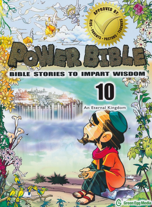 Power Bible: Bible Stories to Impart Wisdom, # 10 - An Eternal Kingdom