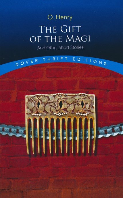 The Gift of the Magi and Other Short Stories: O. Henry: 9780486270616 