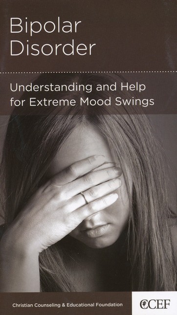 Front Cover Preview Image - 1 of 6 - Bipolar Disorder: Understanding and Help for Extreme Mood Swings