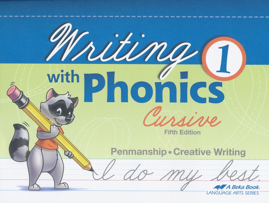 Abeka Writing with Phonics 1 (Cursive; New Edition