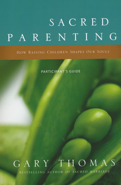 Front Cover Preview Image - 1 of 9 - Sacred Parenting Participant's Guide: How Raising Children Shapes Our Souls