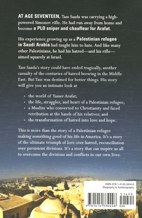 Ebook Once An Arafat Man The True Story Of How A Plo Sniper Found A New Life By Tass Saada