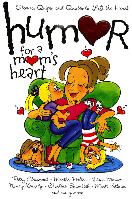 Front Cover Preview Image - 1 of 11 - Humor for a Mom's Heart