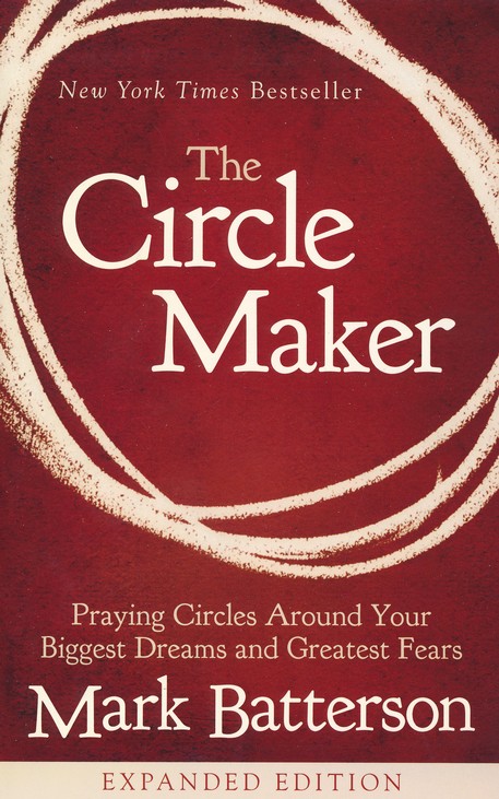 The Circle Maker: Becoming a Circle Maker – FaithGateway Store