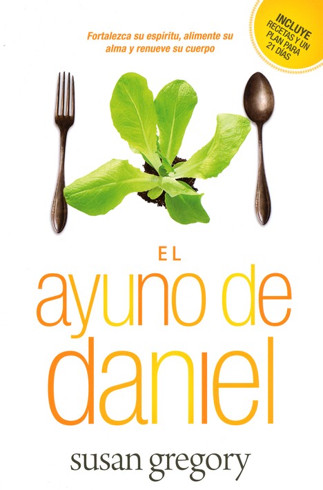 El ayuno de Daniel , The Daniel Fast: Susan Gregory: 9781414363486 -  