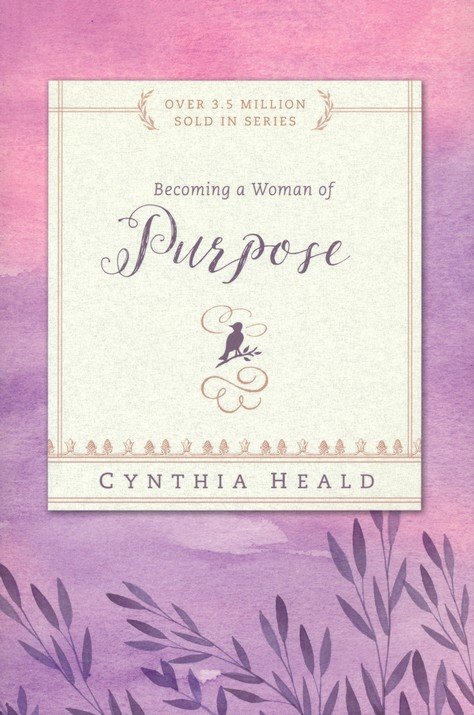 Front Cover Preview Image - 1 of 9 - Becoming a Woman of Purpose