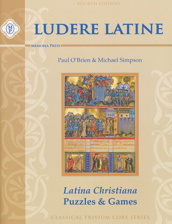 Ludere Latine: Latina Christiana Puzzles & Games Student Workbook, Fourth Edition