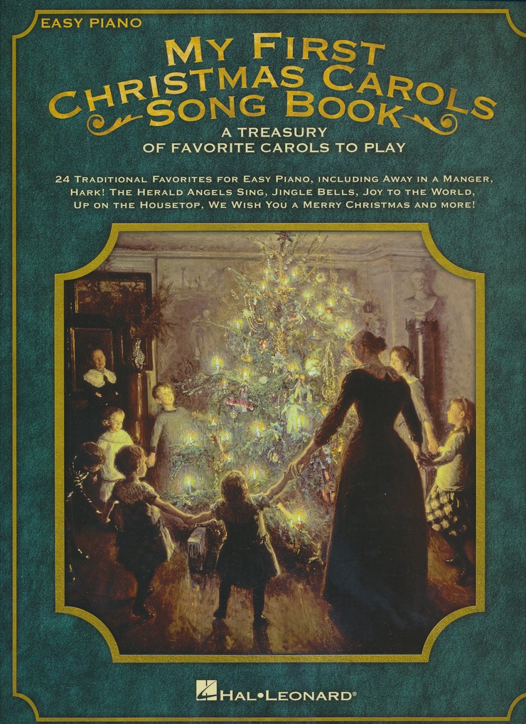 My First Christmas Carols Songbook A Treasury Of Favorite Carols To Play Easy Piano 9781480392915 Christianbook Com