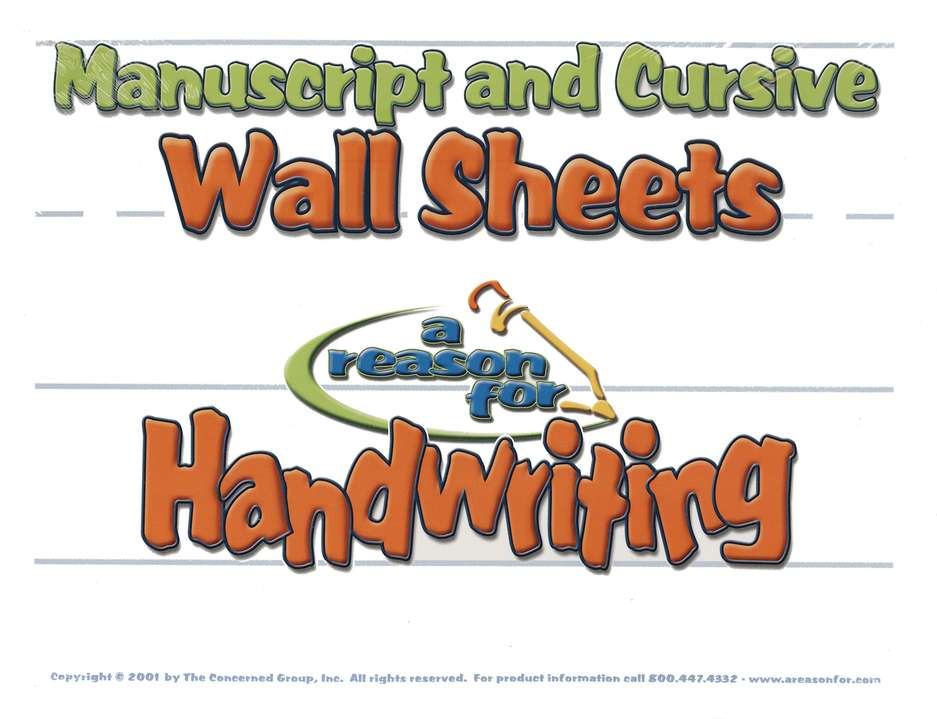 A Reason For Handwriting: Manuscript/Cursive Wall Sheets