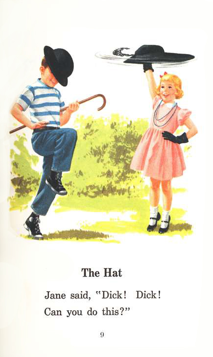 We Play and Pretend Dick and Jane