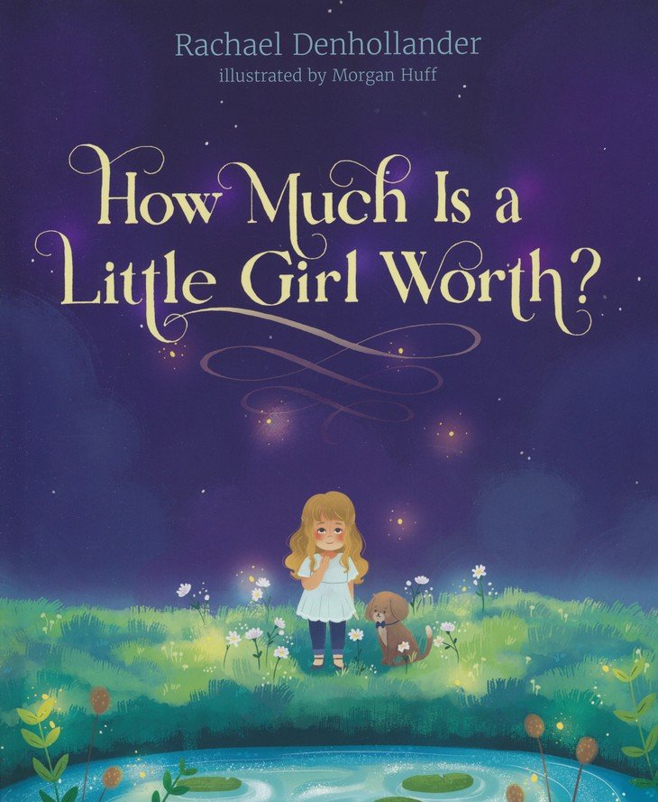 How　9781496441683　Much　a　Girl　Is　Little　Denhollander:　Worth?:　Rachael