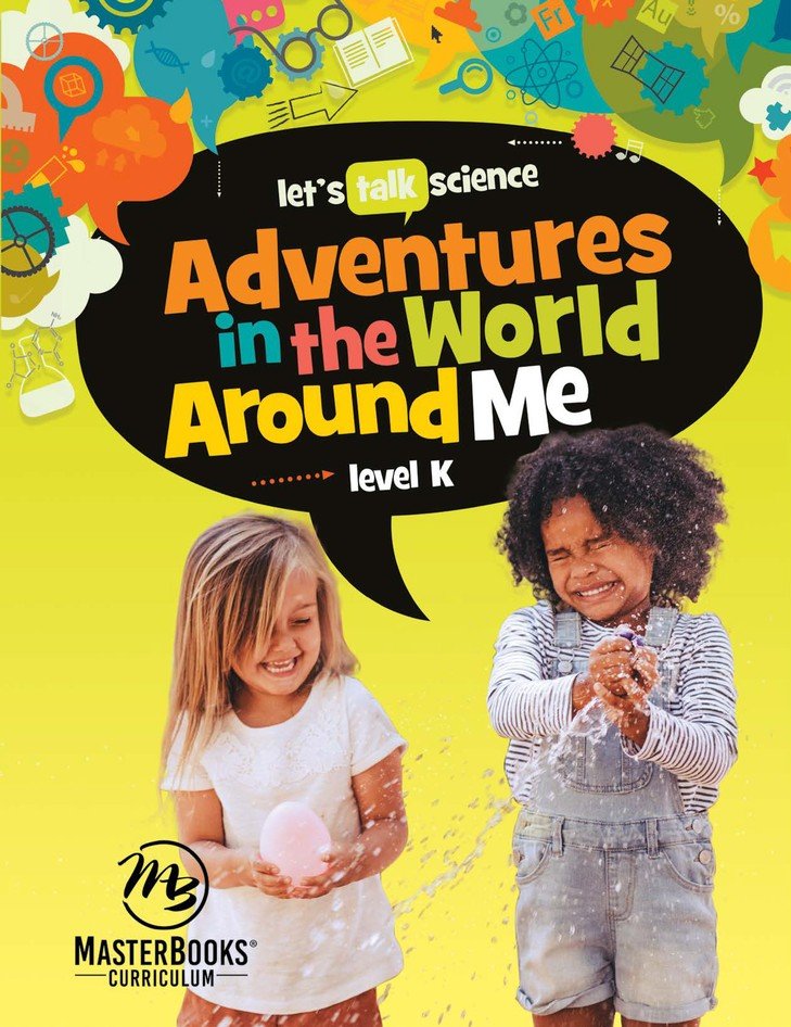 Adventures in the World Around Me Level K [Book]