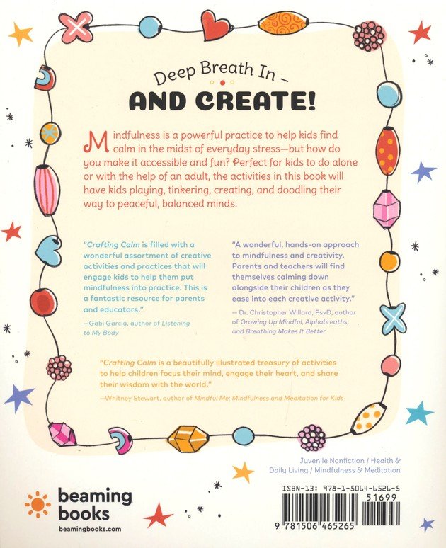 Crafting Calm Art And Activities For Mindful Kids Megan Borgert Spaniol Lauren Kukla Illustrated By Aruna Rangarajan 9781506465265 Christianbook Com
