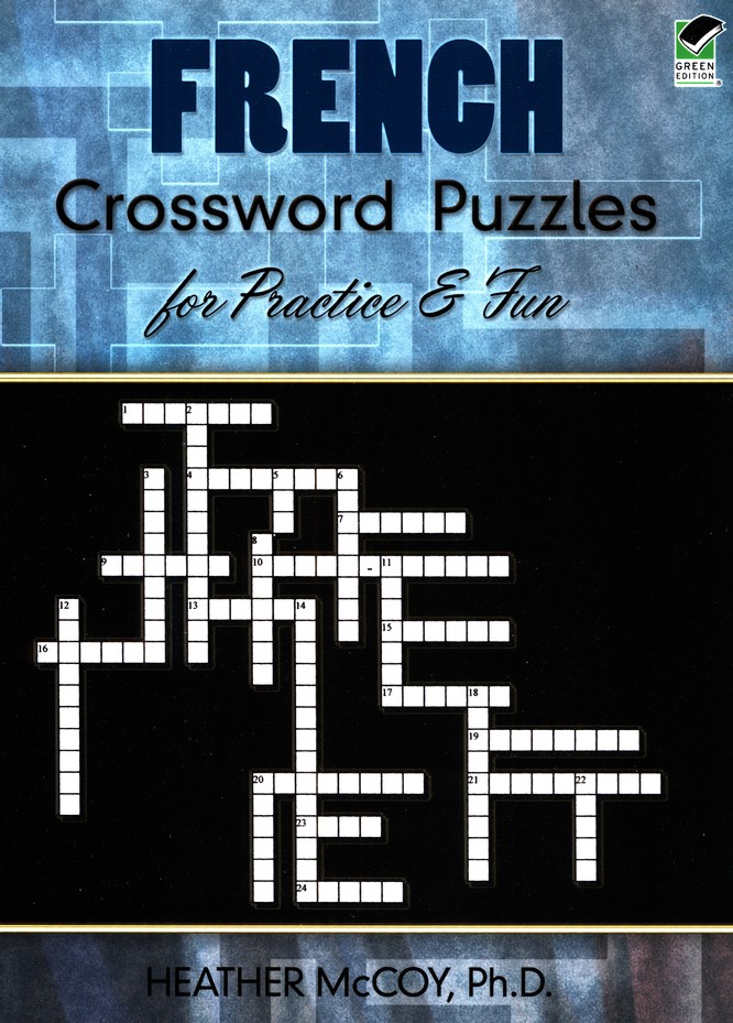 French Crossword Puzzles For Practice And Fun Heather Mccoy 9780486485850 Book Com - Wall In French Crossword