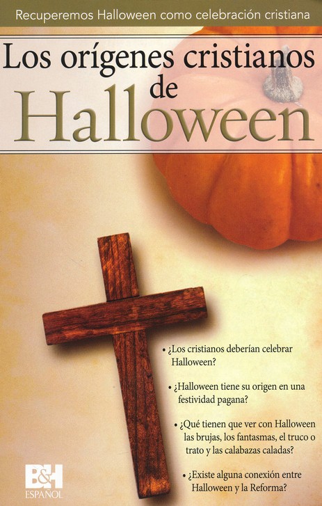 Los Origenes Cristianos De Halloween Folleto Halloween Origins Pamphlet 9780805497540 Christianbook Com