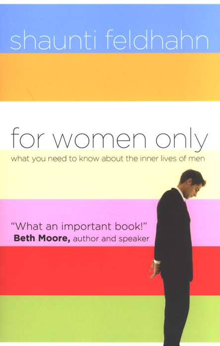 For Women Only, Revised and Updated Edition: What You Need to Know