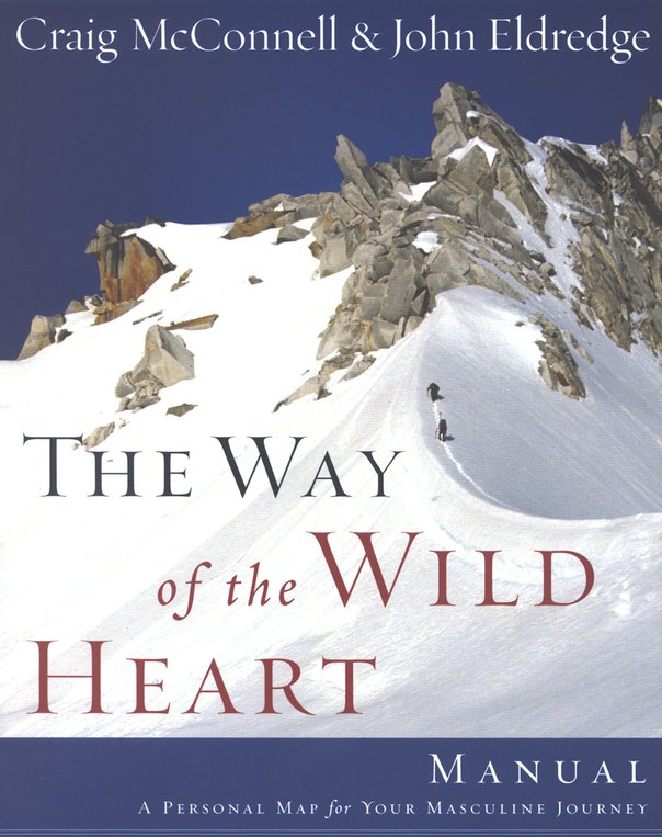 Wild At Heart (John Eldredge) - Study Gateway