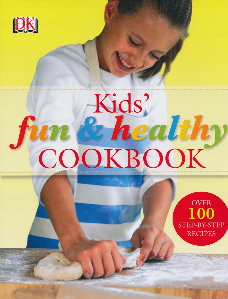 Kids' Fun & Healthy Cookbook: 9780756629168 