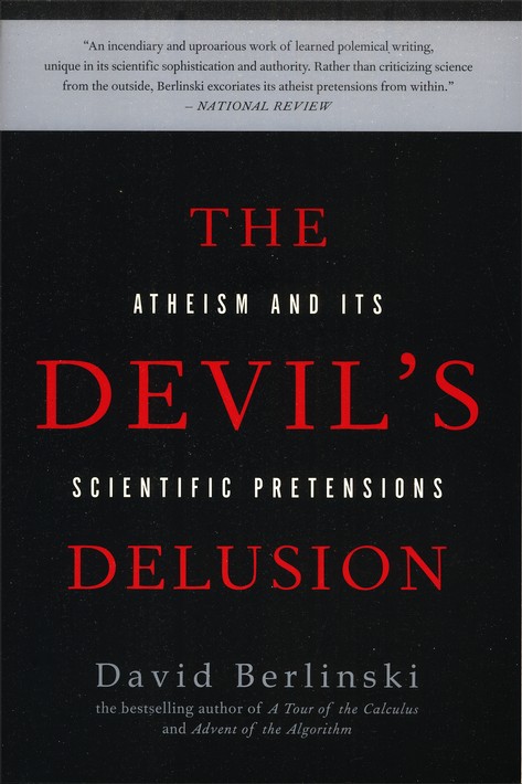 The Devil's Delusion with Dr. David Berlinski
