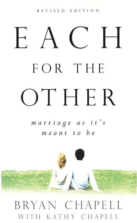 Front Cover Preview Image - 1 of 7 - Each for the Other: Marriage as it's Meant to Be, Revised Edition