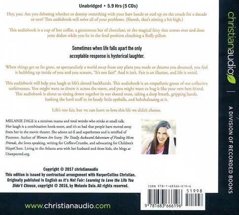 It S Not Fair Learning To Love The Life You Didn T Choose Unabridged Audio Book On Cd Melanie Dale Christianbook Com