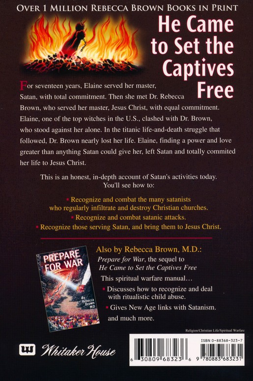 He Came To Set The Captives Free Rebecca Brown M D 9780883683231 Christianbook Com