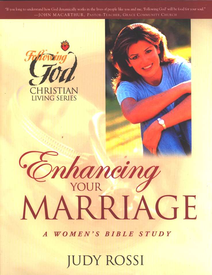Following God Enhancing Your Marriage A Women S Bible Study Judy Rossi 9780899571522 Christianbook Com