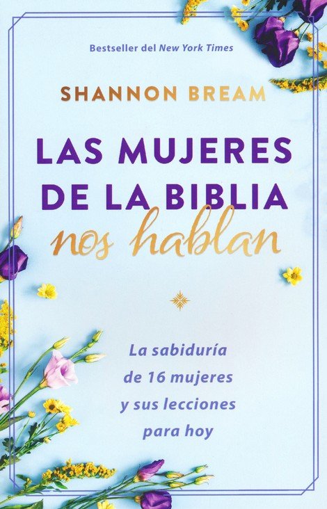 Las Mujeres De La Biblia Nos Hablan. Libro De Colorear / Women Of