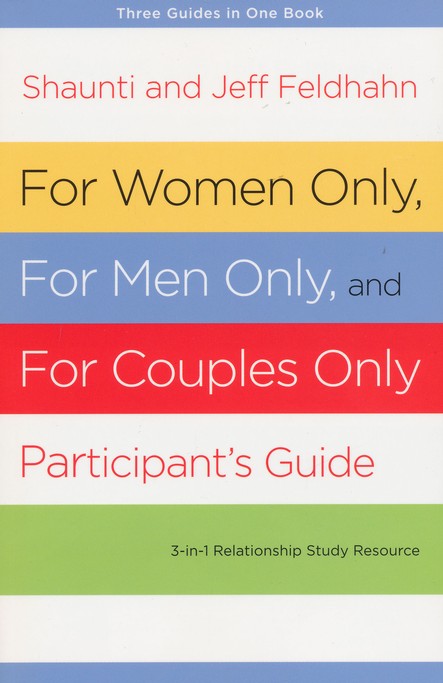 For Women Only, For Men Only, and For Couples Only Participant's