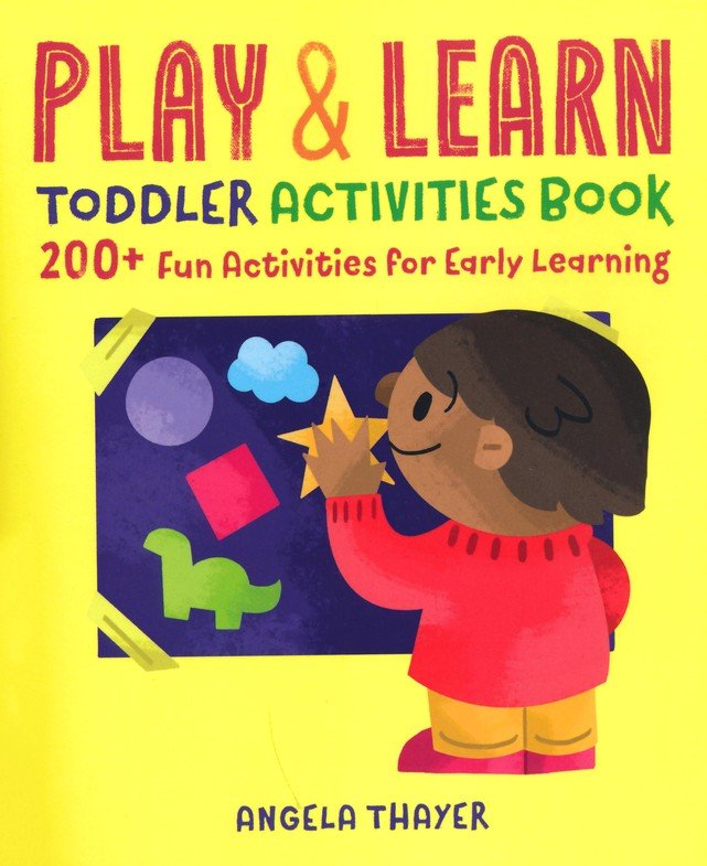 Toddler Activities Made Easy: 100+ Fun and Creative Learning Activities for  Busy Parents