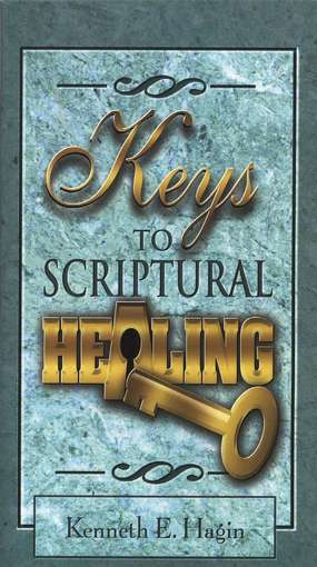 healing by kenneth hagin