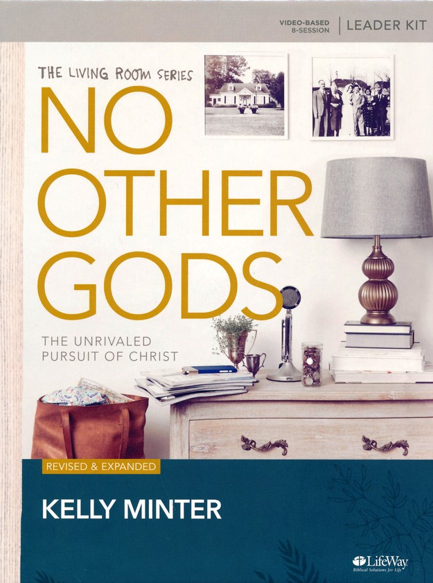 No Other Gods Dvd Leader Kit Revised Edition Kelly Minter Christianbook Com
