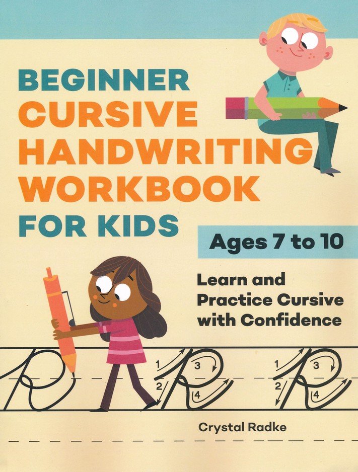 Cursive Handwriting Workbook for Kids: Cursive Writing Practice Book,  Alphabet Cursive Tracing Book (Beginning Cursive and Grades 1-3)  (Paperback)