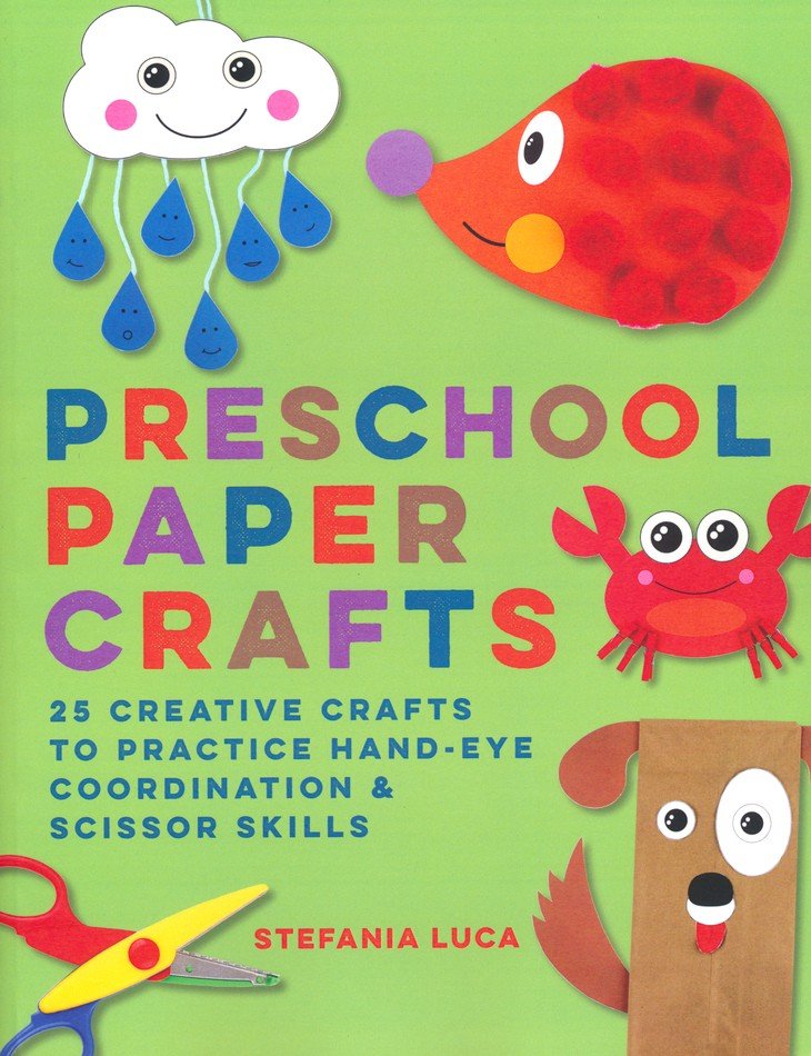 My First Scissor Skills Workbook: Cut-and-Paste Activities to Build  Hand-Eye Coordination and Fine Motor Skills (My First Preschool Skills  Workbooks)