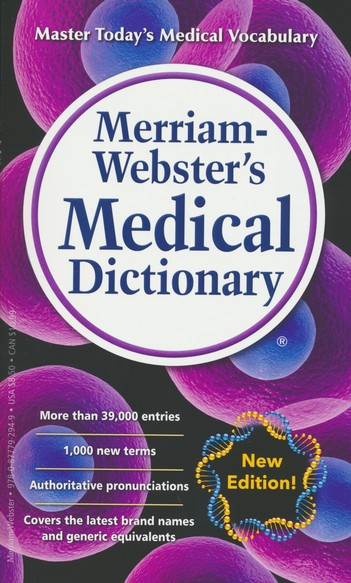 Merriam Webster S Medical Dictionary 9780877792949