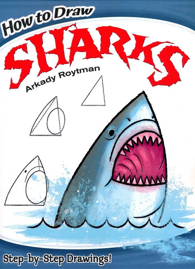 9780486799636　Arkady　Roytman:　How　Draw　to　Sharks: