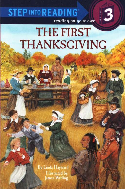 Step Into Reading Level 3 The First Thanksgiving Linda Hayward Christianbook Com