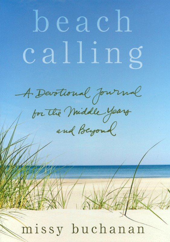 Beach Calling A Devotional Journal For The Middle Years And Beyond